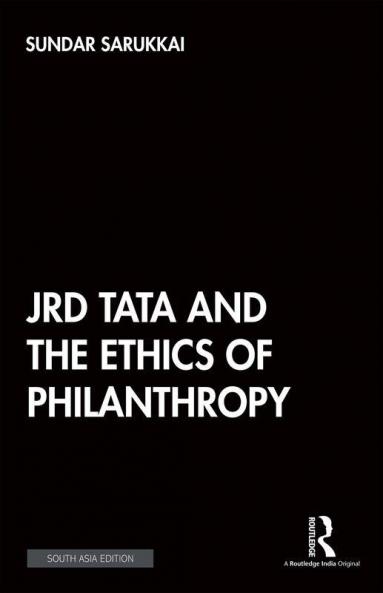 JRD Tata and the Ethics of Philanthropy