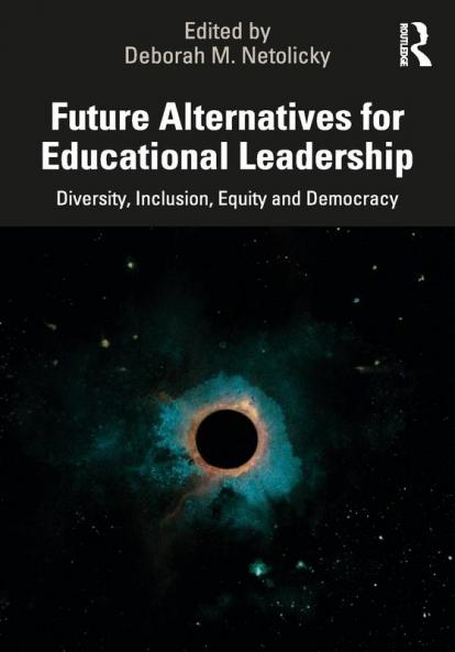 Future Alternatives for Educational Leadership