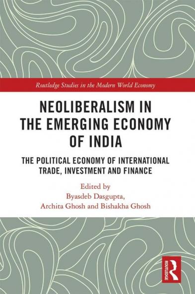 Neoliberalism in the Emerging Economy of India