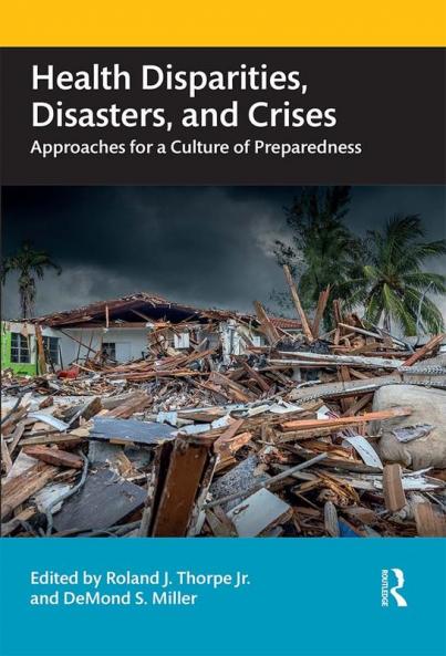Health Disparities Disasters and Crises