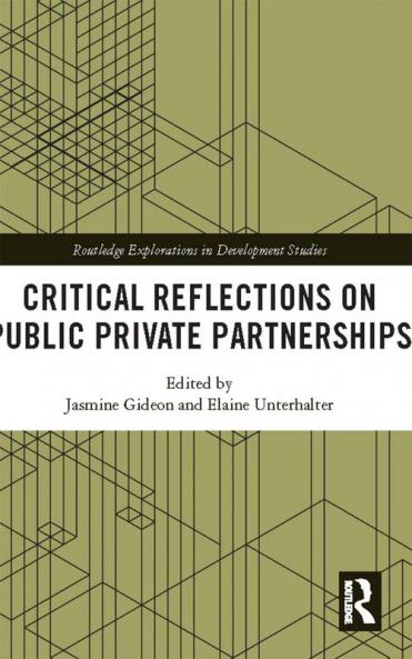 Critical Reflections on Public Private Partnerships