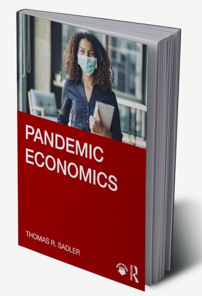 Pandemic Economics