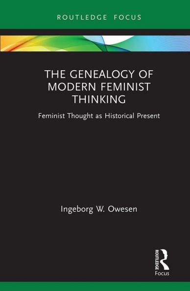 Genealogy of Modern Feminist Thinking