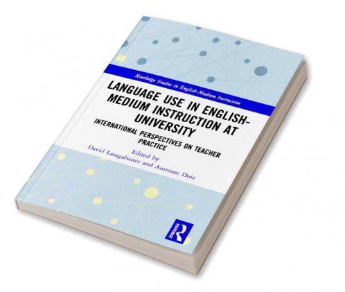 Language Use in English-Medium Instruction at University