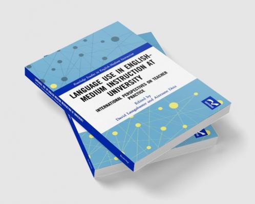 Language Use in English-Medium Instruction at University