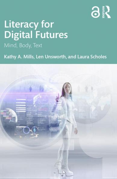 Literacy for Digital Futures