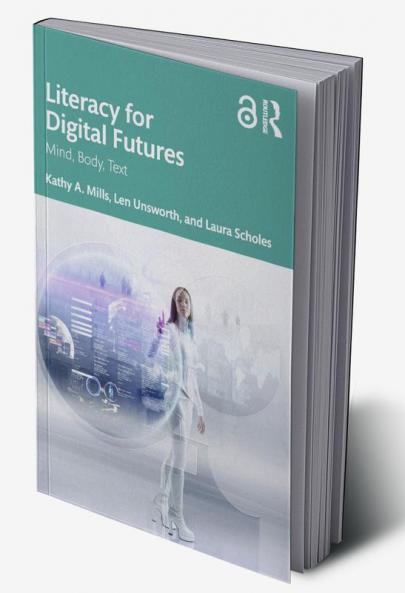 Literacy for Digital Futures