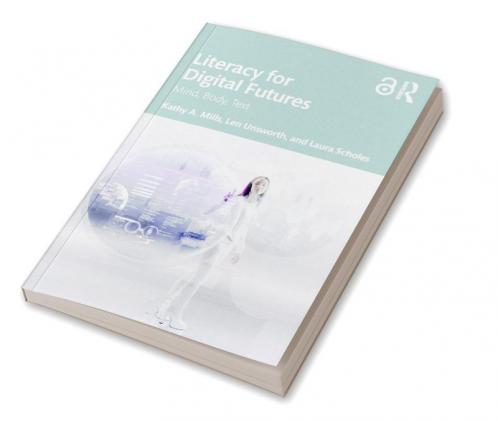 Literacy for Digital Futures
