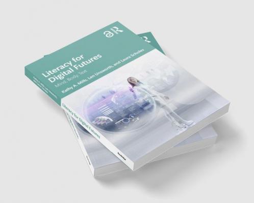 Literacy for Digital Futures