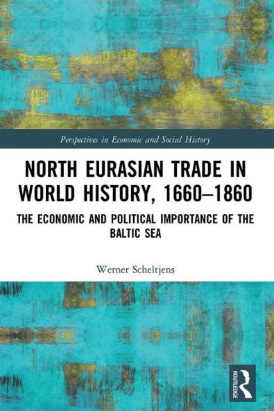 North Eurasian Trade in World History 1660–1860