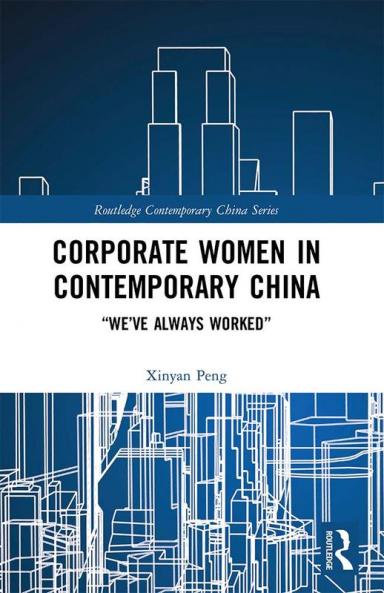Corporate Women in Contemporary China
