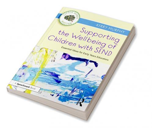 Supporting the Wellbeing of Children with SEND