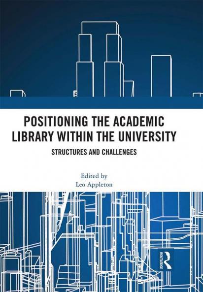 Positioning the Academic Library within the University