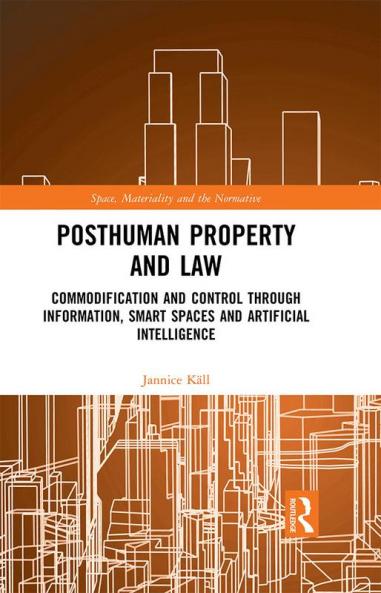 Posthuman Property and Law