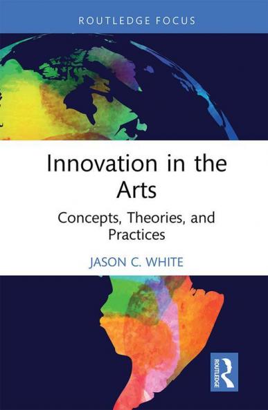 Innovation in the Arts