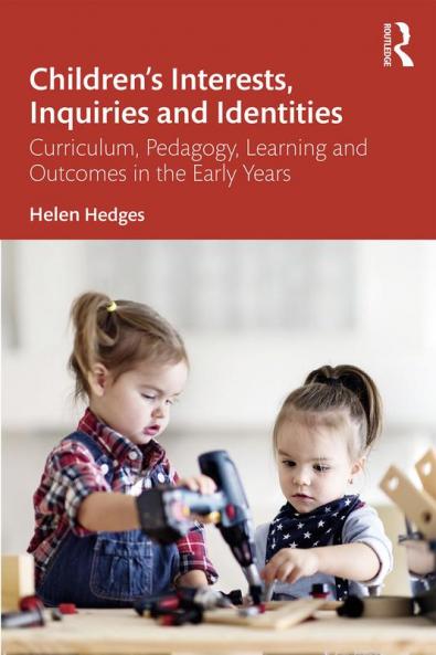 Children’s Interests Inquiries and Identities