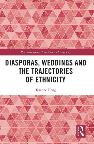 Diasporas Weddings and the Trajectories of Ethnicity