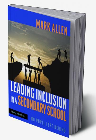 Leading Inclusion in a Secondary School