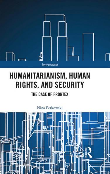 Humanitarianism Human Rights and Security