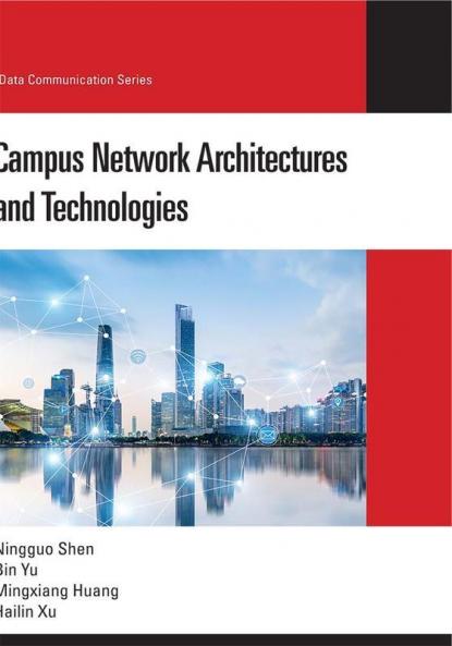Campus Network Architectures and Technologies