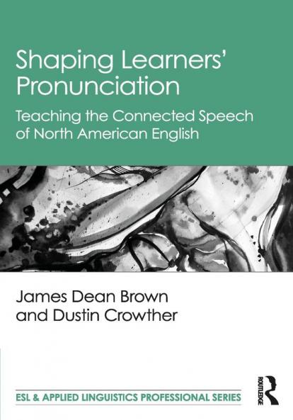 Shaping Learners’ Pronunciation