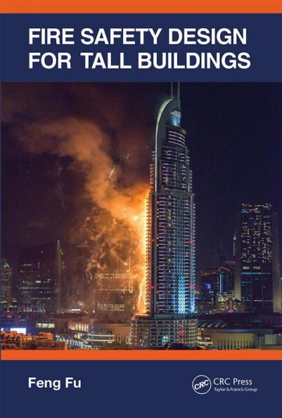 Fire Safety Design for Tall Buildings