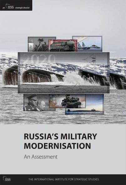 Russia's Military Modernisation: An Assessment