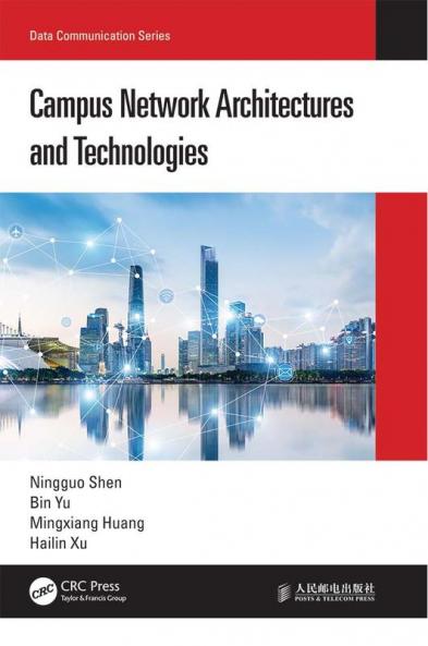 Campus Network Architectures and Technologies