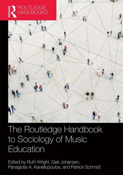 Routledge Handbook to Sociology of Music Education