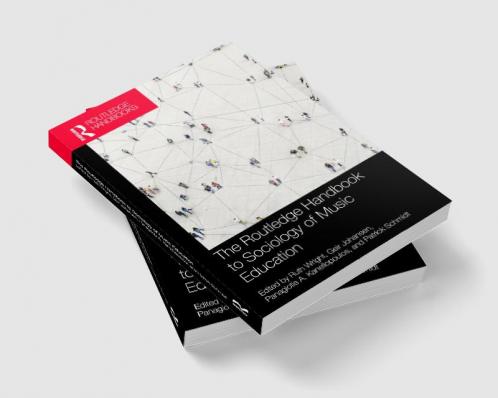 Routledge Handbook to Sociology of Music Education