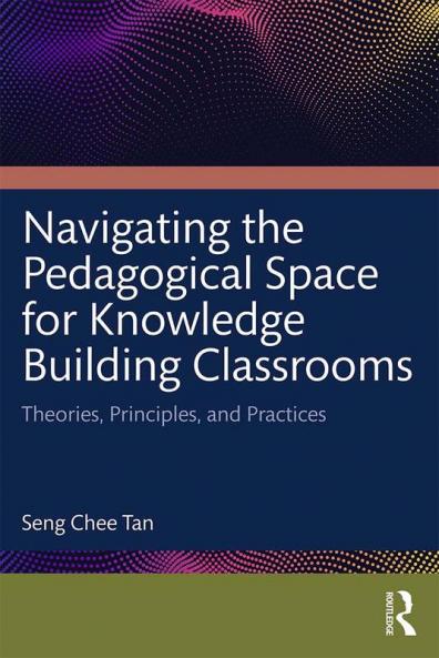 Navigating the Pedagogical Space for Knowledge Building Classrooms