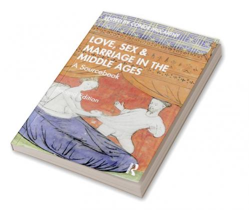 Love Sex & Marriage in the Middle Ages
