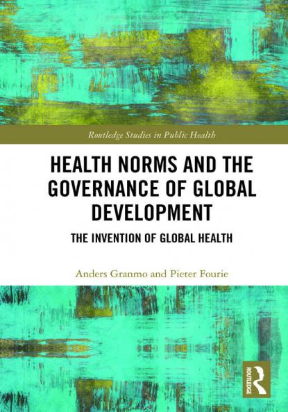 Health Norms and the Governance of Global Development