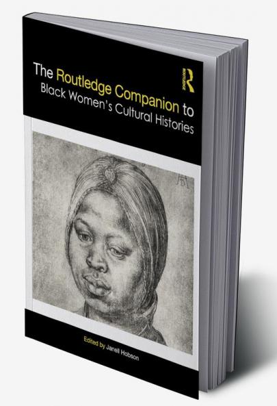 Routledge Companion to Black Women’s Cultural Histories