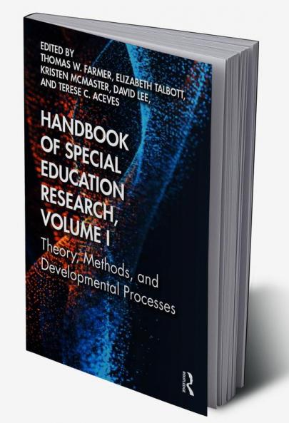 Handbook of Special Education Research Volume I