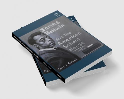 James Baldwin and the American Schoolhouse