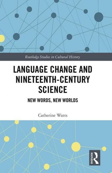 Language Change and Nineteenth-Century Science