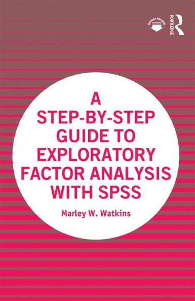 Step-by-Step Guide to Exploratory Factor Analysis with SPSS