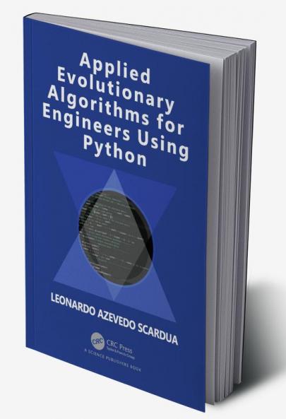 Applied Evolutionary Algorithms for Engineers Using Python