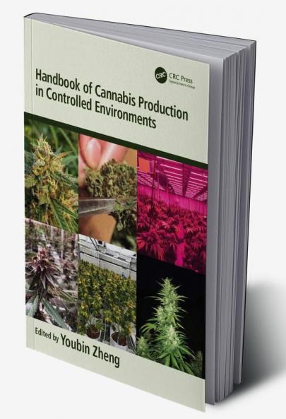 Handbook of Cannabis Production in Controlled Environments