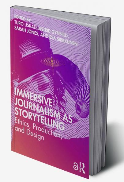Immersive Journalism as Storytelling
