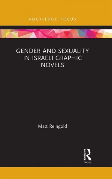 Gender and Sexuality in Israeli Graphic Novels