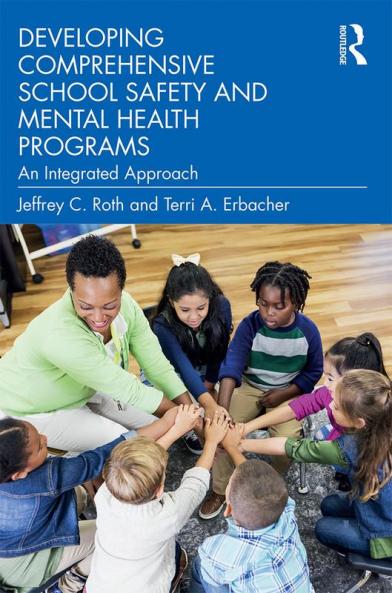 Developing Comprehensive School Safety and Mental Health Programs