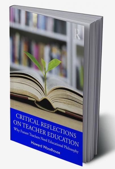 Critical Reflections on Teacher Education