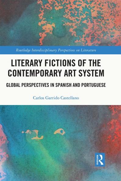 Literary Fictions of the Contemporary Art System
