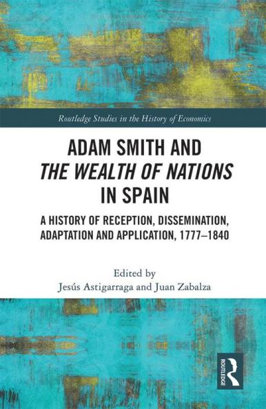 Adam Smith and The Wealth of Nations in Spain