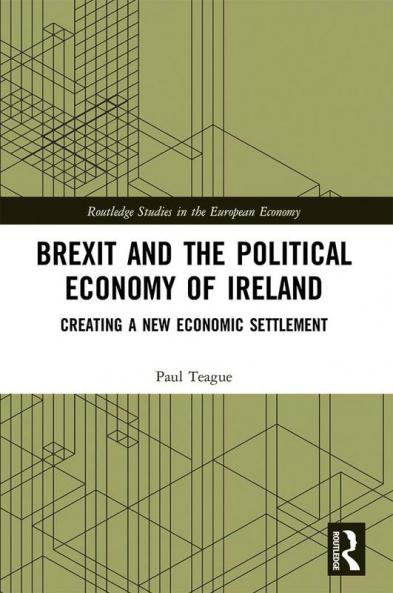 Brexit and the Political Economy of Ireland
