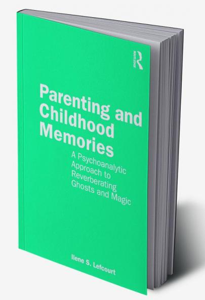 Parenting and Childhood Memories