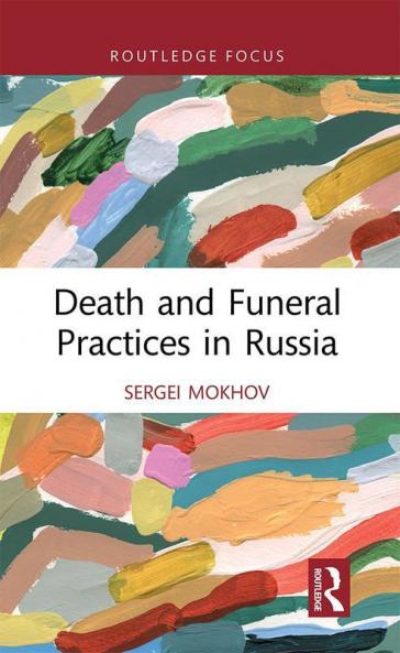 Death and Funeral Practices in Russia