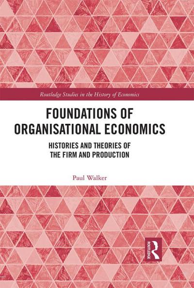 Foundations of Organisational Economics